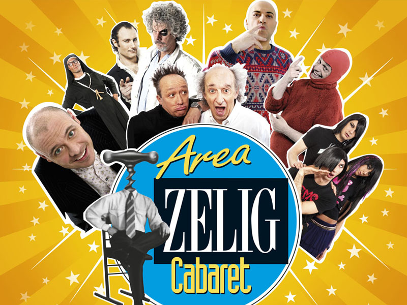 Area Zelig Cabaret Advertising - Comunicazione eventi